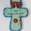 MAGNET CROSS I SAID A PRAYER FOR YOU