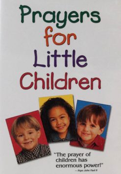 PRAYERS FOR LITTLE CHILDREN