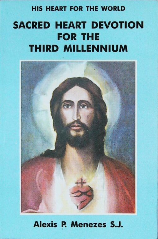 SACRET HEART DEVOTION FOR THE THIRD MILL