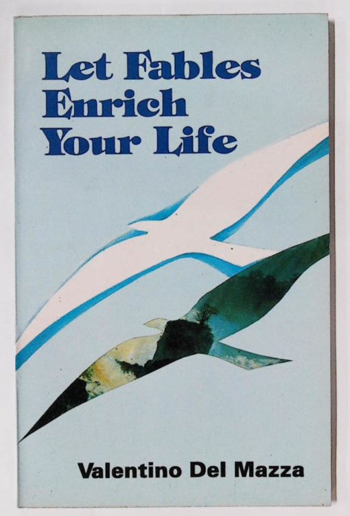 LET FABLES ENRICH YOUR LIFE