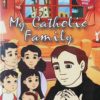 MY CATHOLIC FAMILY ST BENEDICT