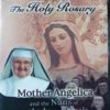 THE HOLY ROSARY WITH MOTHER ANGELICA