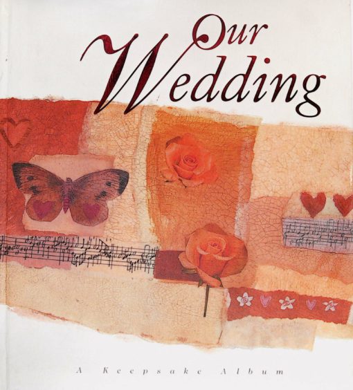OUR WEDDING BOOK.A KEEPSAKE ALBUM