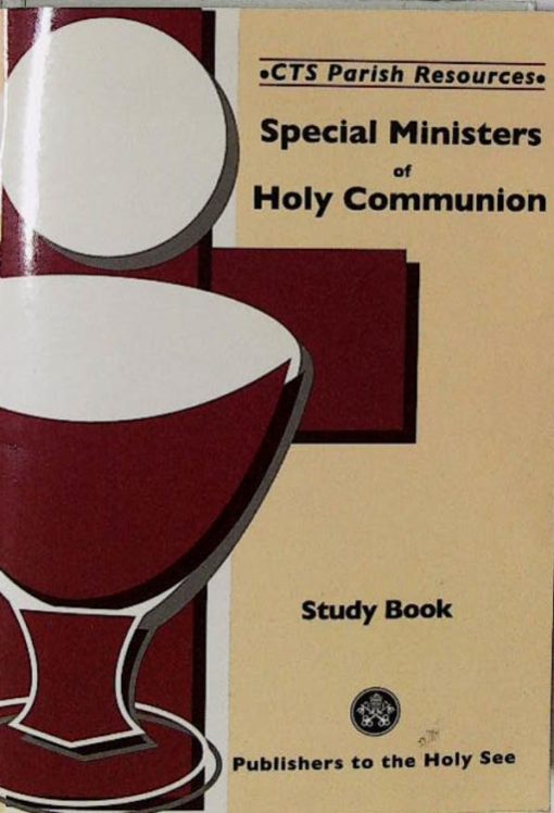 SPECIAL MINISTERS OF HOLY COMMUNION
