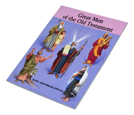 GREAT MEN OF THE OLD TESTAMENT