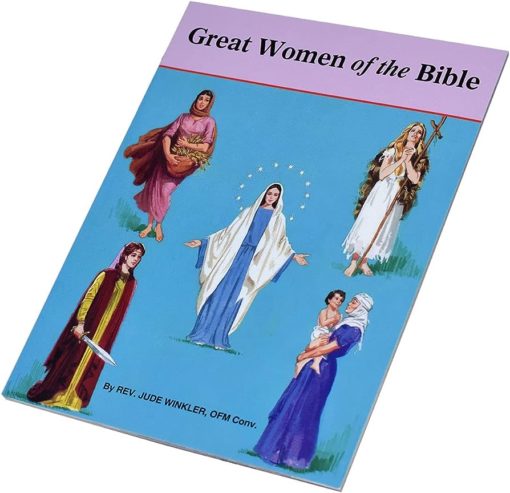GREAT WOMEN OF THE BIBLE