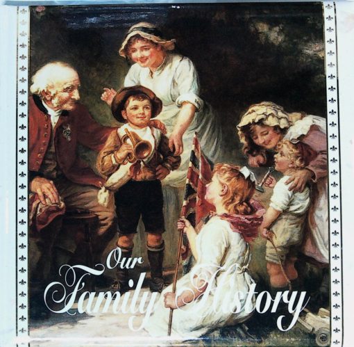OUR FAMILY HISTORY
