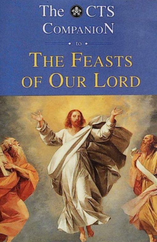 THE FEASTS OF OUR LORD