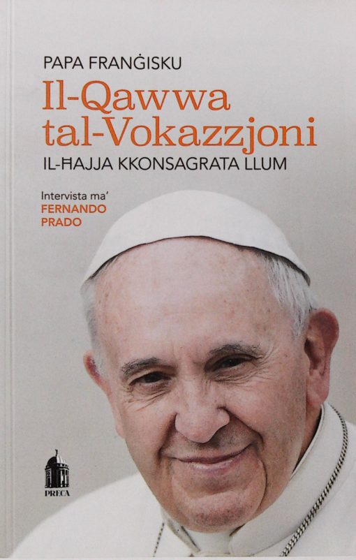 IL-QAWWA TAL-VOKAZZJONI: IL-HAJJA KKONSA