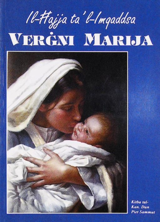 IL-HAJJA TAL-IMQADDSA VERGNI MARIJA