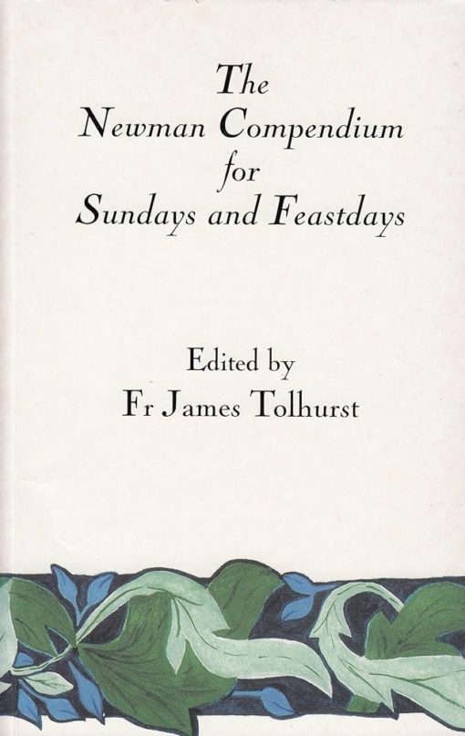 THE NEWMAN COMPEND FOR SUNDA AND FEASTDA