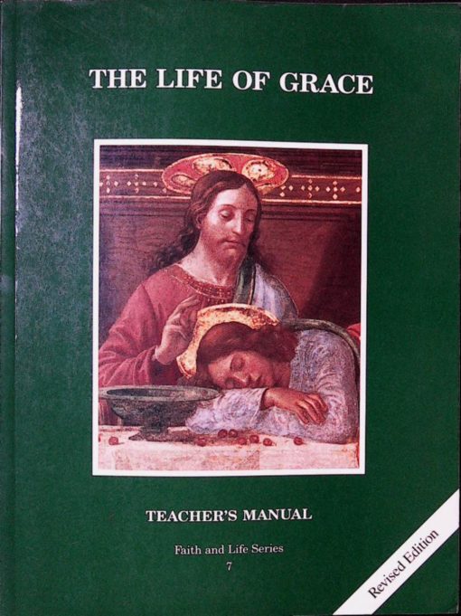 THE LIFE OF GRACE FAITH AN LIFE TEACHE 7