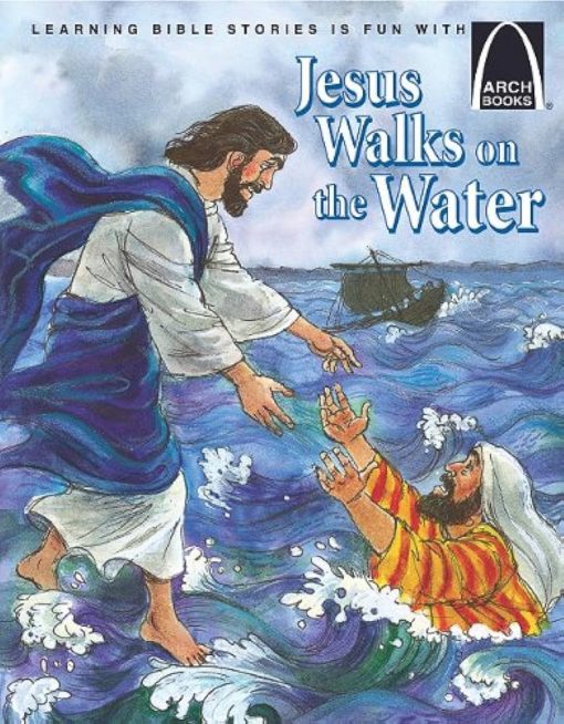 ARCH BOOKS JESUS WALKS ON THE WATER