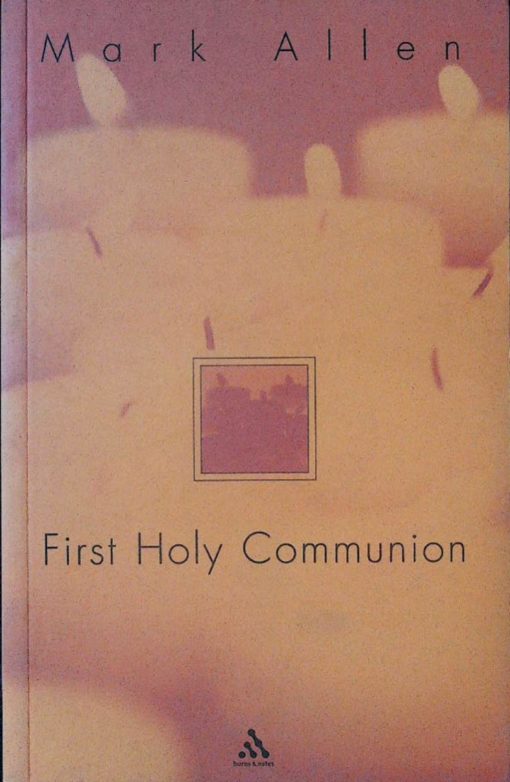 FIRST HOLY COMMUNION