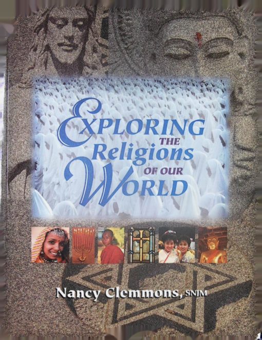 EXPLORING THE RELIGIONS OF OUR WORLD