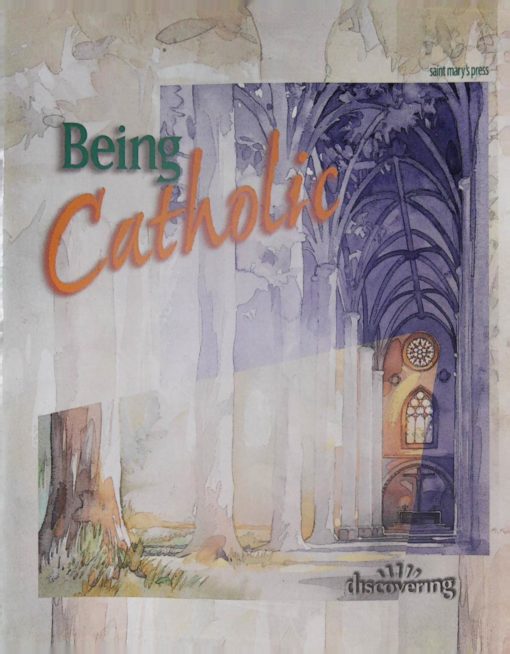 BEING CATHOLIC