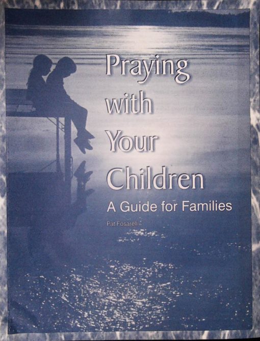 PRAYING WITH YOUR CHILDREN