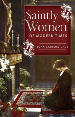 SAINTLY WOMEN PF MODERN TIMES