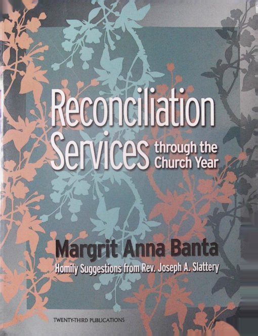 RECONCIL SERV THROUGH THE CHURCH YEAR