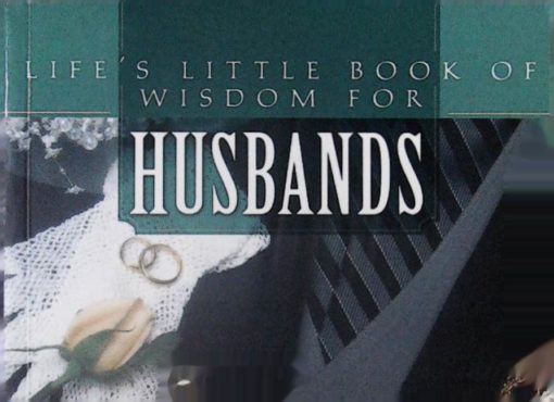 LIFE`S LITTLE BOOK OF WISDOM FOR HUSBAND