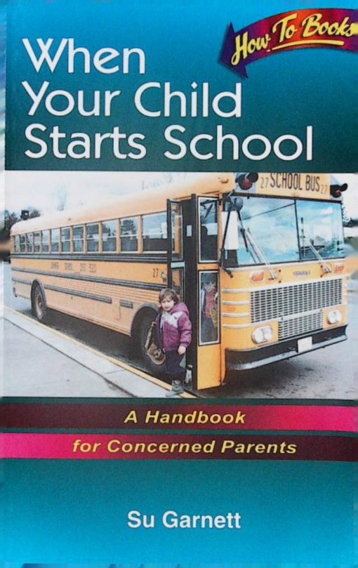 WHEN YOUR CHILD STARTS SCHOOL