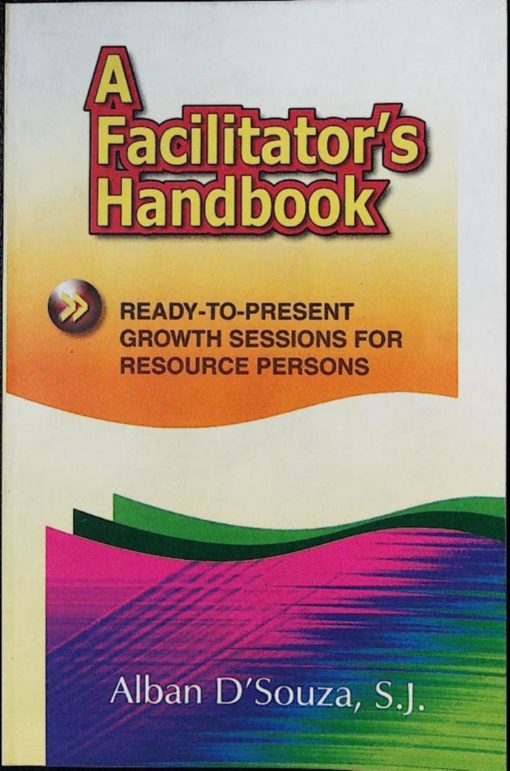 A FACILITATOR`S HANDBOOK  READY-TO-PRESE