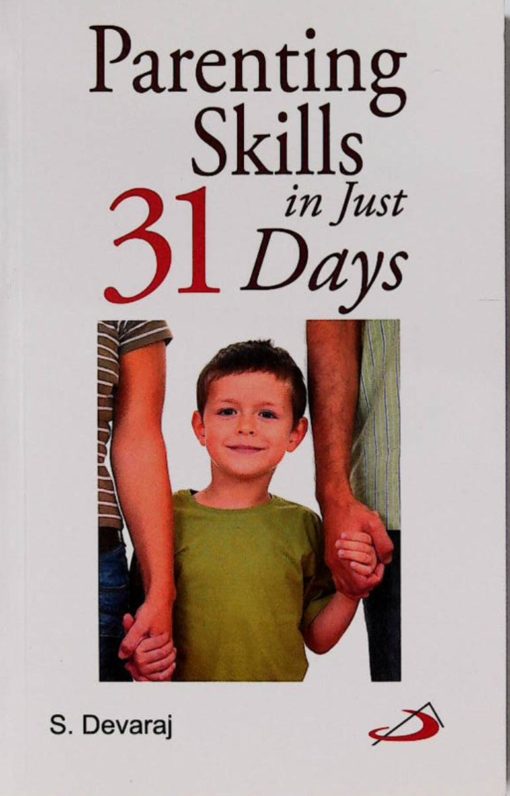 PARENTING SKILLS IN JUST 31 DAYS