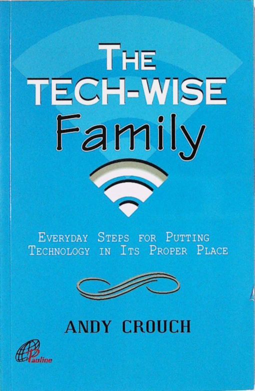 THE TECH-WISE FAMILY