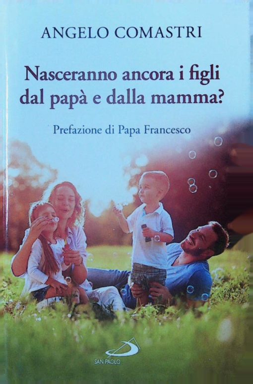 NASCERANNO ANCORA I FIGLI DEL PAPA E DA