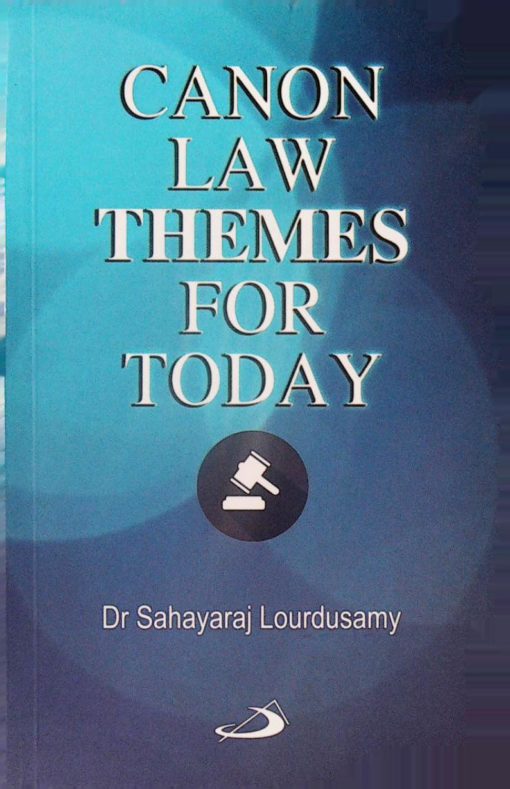 CANON LAW: THEMES FOR TODAY