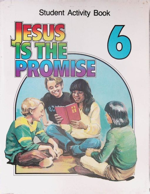 JESUS IS THE PROMISE STUDENT ACTI BK 6