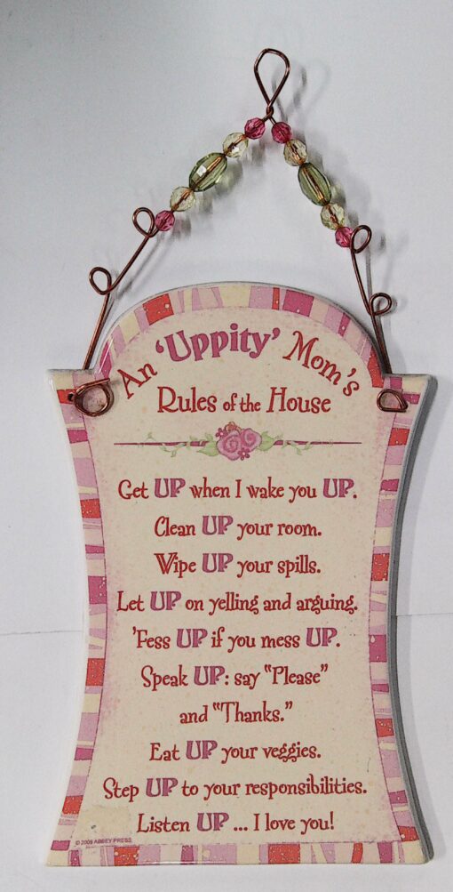 AN UPPITY MOM'S CERAMIC PLAQUE