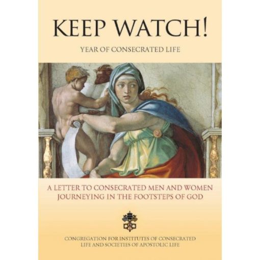 KEEP WATCH YEAR OF CONSECRATED