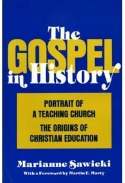 THE GOSPEL IN HISTORY