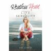RESTLESS HEART:  MY STRUGGLE WITH LIFE