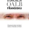 B'GHAJNEJN QALB FRANGISKU