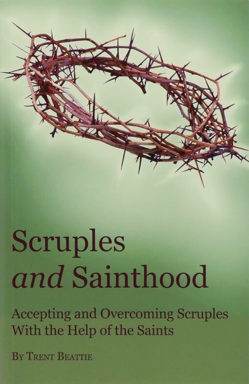 SCRUPLEA AND SAINTHOOD