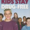 HELP YOUR KIDS STAY DRUG-FREE