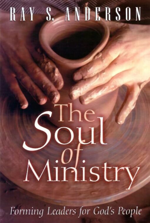THE SOUL OF MINISTRY