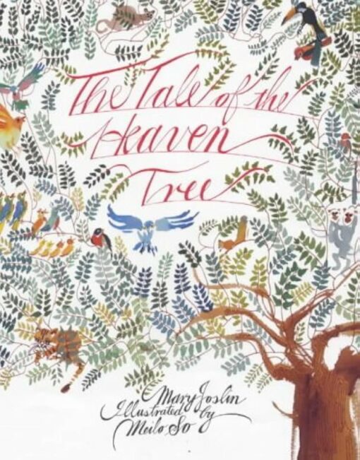 THE TALE OF THE HEAVEN TREE