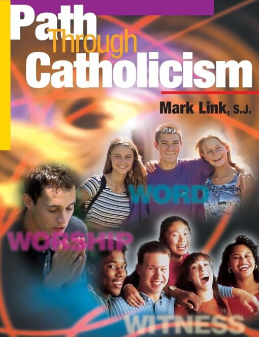 PATH THROUGH CATHOLICISM
