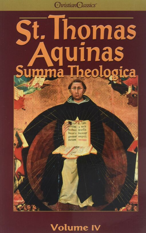 ST. THOMAS AQUINAS SUMMA THEOLOGICA 4