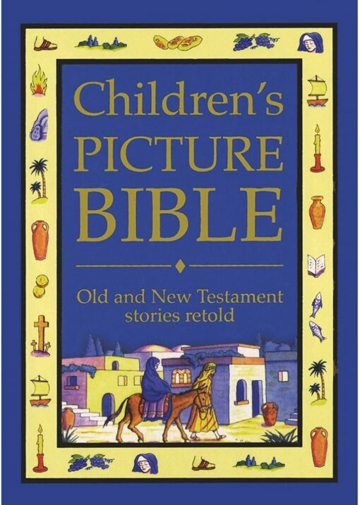 CHILDREN'S PICTURE BIBLE OLD AND NEW TES