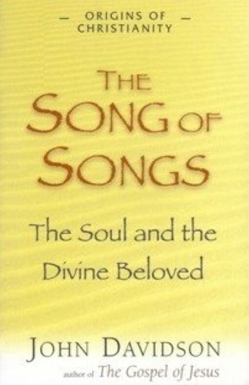 THE SONG OF SONGS: THE SOUL & THE DIVIN