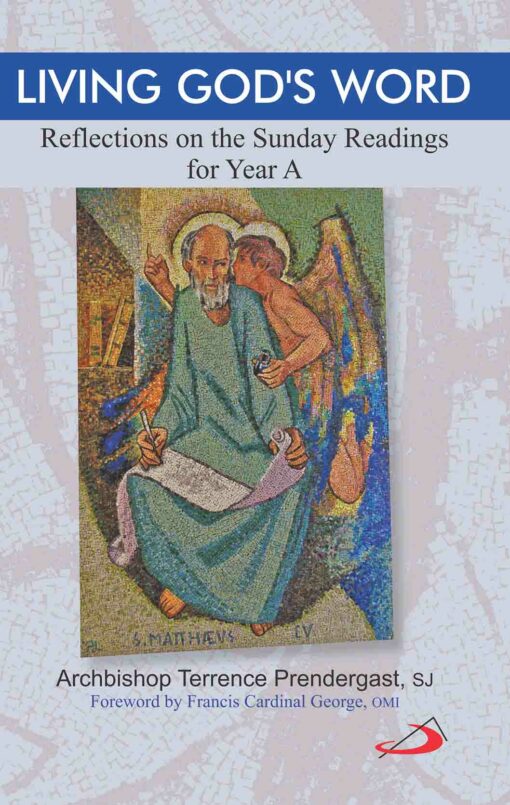 LIVING GOD'S WORD YEAR A