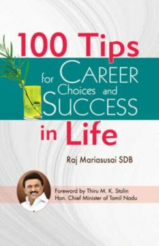 100 TIPS FOR CAREER CHOICES &  SUCCESESS
