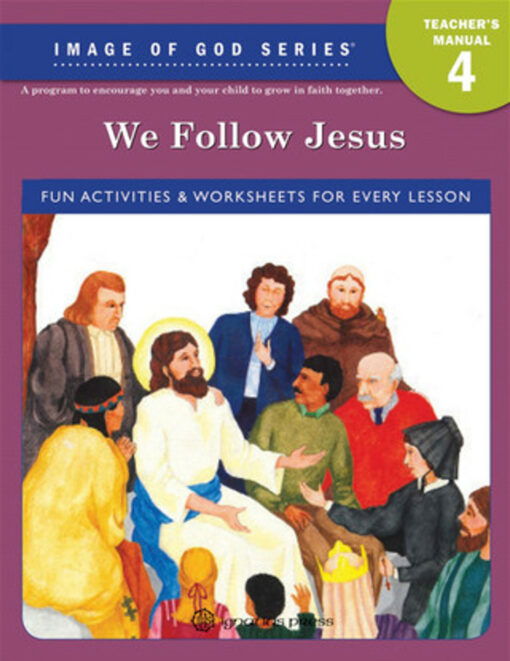 WE FOLLOW JESUS TEACHER MANUAL 4