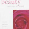 BEAUTY NEW WAYS OF SEEING