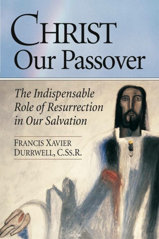 CHRIST OUR PASSOVER
