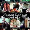 HEALING THE HEART OF CROATIA